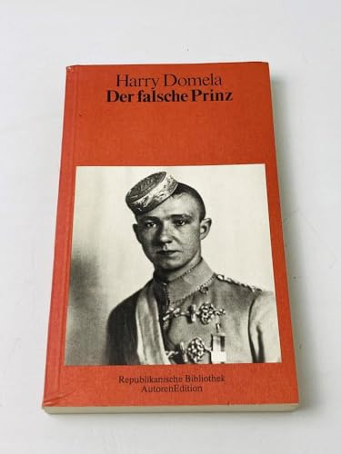 Der falsche Prinz. Leben und Abenteuer