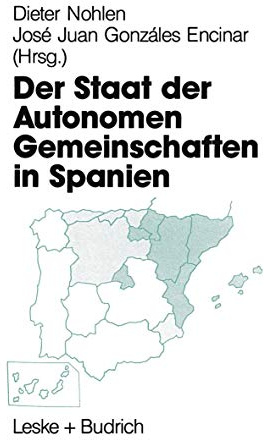 Der Staat der Autonomen Gemeinschaften in Spanien