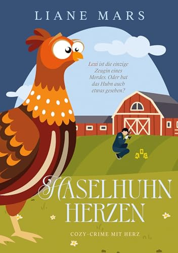 Haselhuhnherzen: Cozy Crime mit Herz (Cozy Herzen)