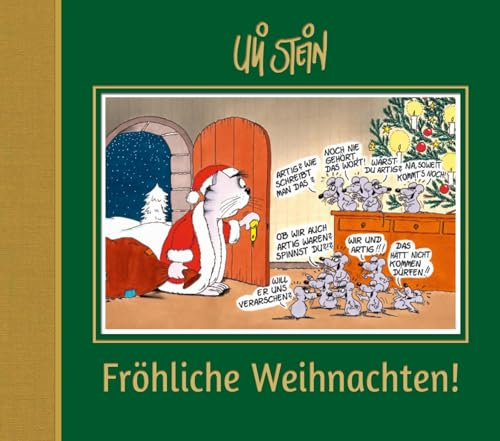 Uli Stein: Festtage!: Fröhliche Weihnachten!: Lustiges Geschenkbuch mit den besten Cartoons rund um die Advents- und Weihnachtszeit - mit edler Goldfolienprägung
