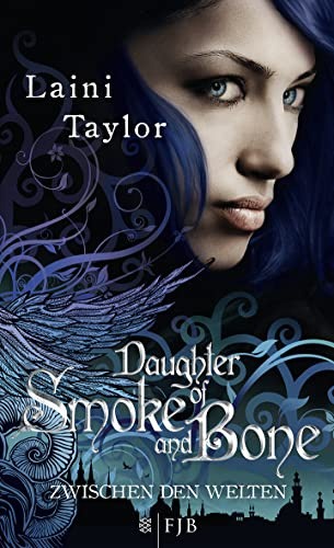 Daughter of Smoke and Bone: Zwischen den Welten