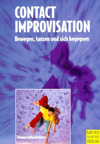Contact Improvisation: Bewegen, tanzen und sich begegnen