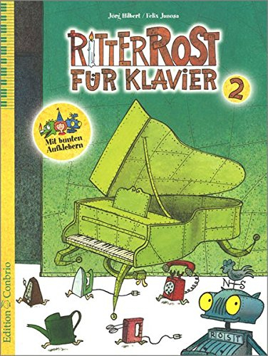 Ritter Rost für Klavier 2: 11 fetzige Highlights für Klavier solo