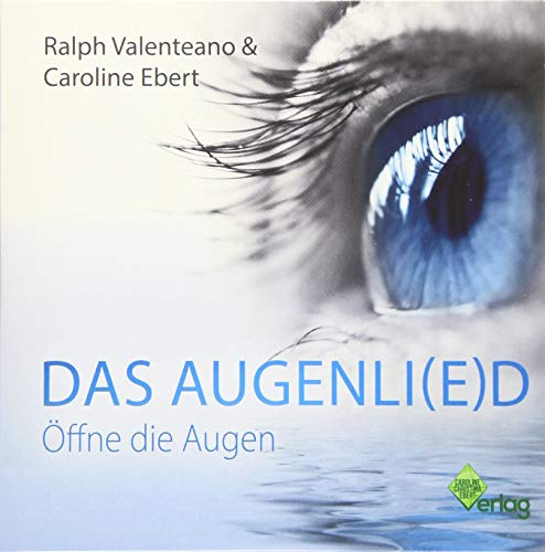 Das Augenli(e)d: Öffne die Augen