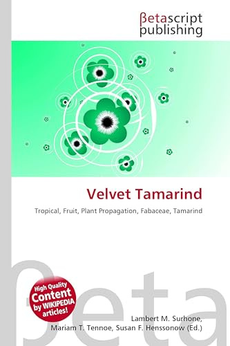 Velvet Tamarind: Tropical, Fruit, Plant Propagation, Fabaceae, Tamarind