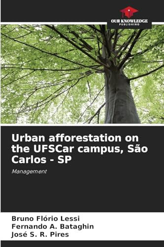 Urban afforestation on the UFSCar campus, São Carlos - SP: Management