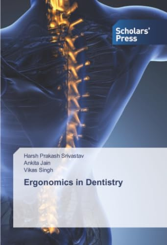 Ergonomics in Dentistry