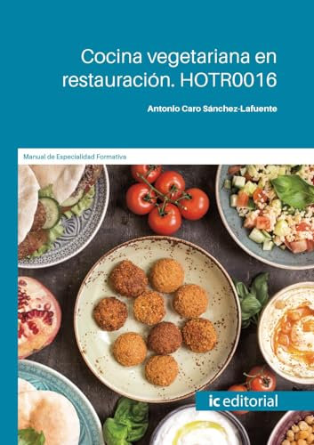 Cocina vegetariana en restauración. HOTR0016 (FORMACION)