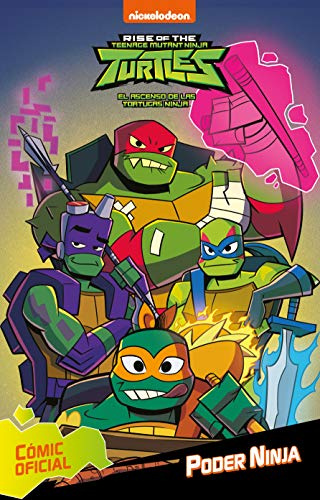 Poder Ninja (Tortugas Ninja. Cómic) (Nickelodeon)