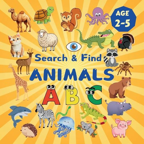 Search & Find Animals: A Fun Search & Find Activity Book for Toddlers and Kids 2-6 Years Old With Cats, Dogs, Monkeys and Many Other Animals