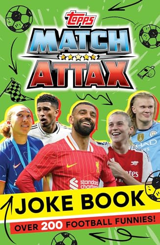 Match Attax Joke Book: The official illustrated joke book from the world’s favourite sports trading cards – full of World Cup fun for footy-loving kids!