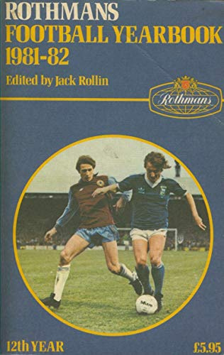 ROTHMANS FOOTBALL YEARBOOK 1981-82.
