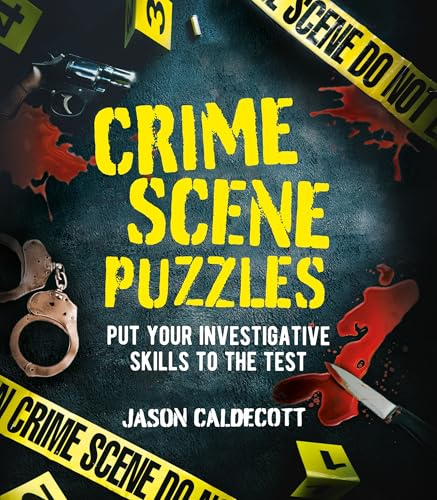 Crime Scene Puzzles: Put Your Investigative Skills to the Test (Arcturus Classic Puzzles)