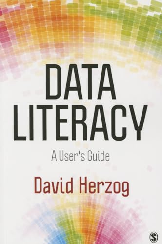 Data Literacy: A User′s Guide