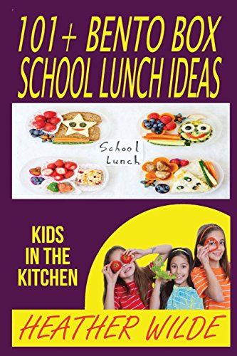101+ Bento Box: School Lunch Ideas