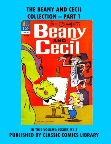 Beany And Cecil Comics Collection Part 1: Giant 180 Pages: Email Request Our Giant Comic Catalog Or Visit www.facebook.com/classsiccomicslibrary