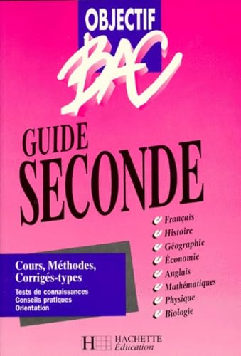 Objectif bac, guide seconde