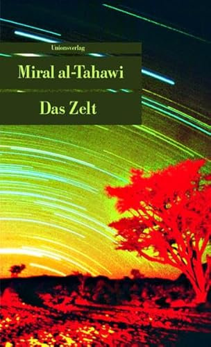 Das Zelt: Roman (Unionsverlag Taschenbücher)