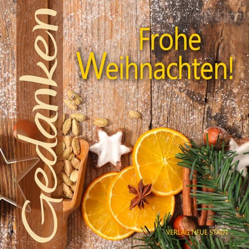 Frohe Weihnachten!: Gedanken