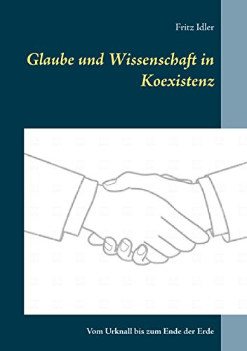Glaube und Wissenschaft in Koexistenz: Vom Urknall bis zum Ende der Erde