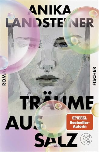 Träume aus Salz: Ein berührender Roman über weibliche Intuition und Geheimnisse, für die es keine Worte gibt