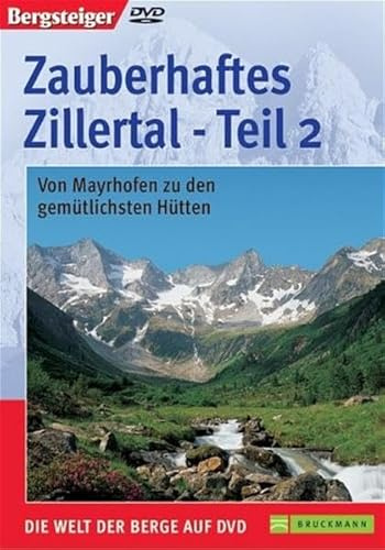 Zauberhaftes Zillertal - Teil 2
