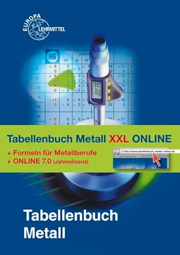 Tabellenbuch Metall XXL ONLINE: Tabellenbuch, Formelsammlung und Tabellenbuch Metall 7.0 ONLINE