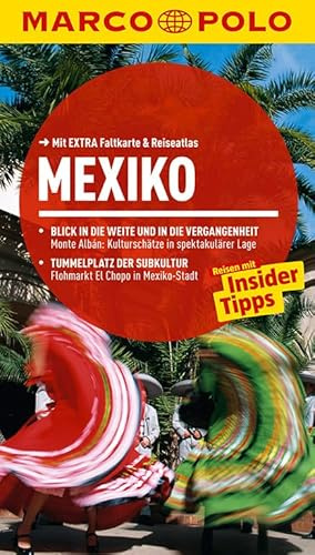 MARCO POLO Reiseführer Mexiko: Reisen mit Insider-Tipps. Mit EXTRA Faltkarte & Reiseatlas