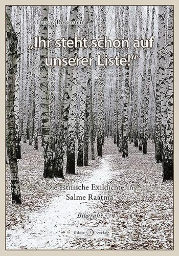 „Ihr steht schon auf unserer Liste!“: Die estnische Exildichterin Salme Raatma