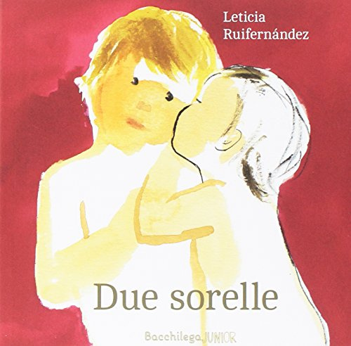 Due sorelle. Testo spagnolo a fronte
