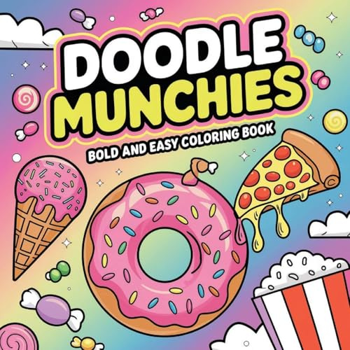 Doodle Munchies Coloring Book for Adults: Simple Coloring Books