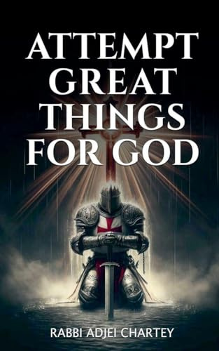 Attempt Great Things for God