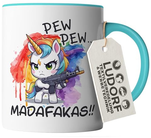 #teamludorf - Tasse - Türkis Henkel & Innen - Einhorn PEW PEW... MADAFAKAS! - 300 ml lustige Kaffeetasse, ideal für Mikrowelle, langlebig & spülmaschinenfest