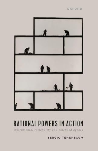 Rational Powers in Action: Instrumental Rationality and Extended Agency