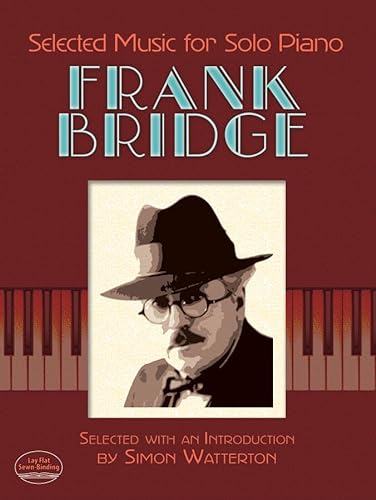 Selected Music For Solo Piano. (Dover Classical Piano Music)