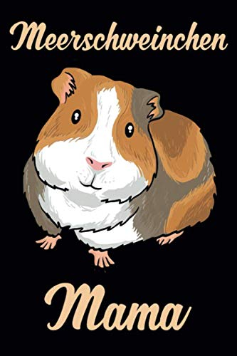 Meerschweinchen Mama: Meerschweinchen Notizbuch kariertes Papier mit 120 Seiten | Meerschwein Tagebuch & Schreibheft | süße Haustier Geschenkidee