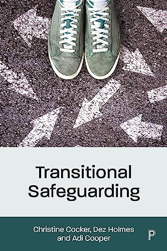 Transitional Safeguarding: Transforming How Young People Are Safeguarded