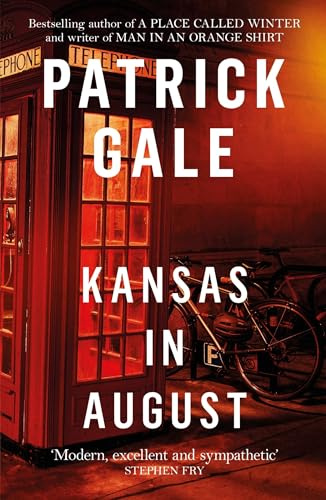Kansas in August: A witty, bawdy 1980s story of love and abandonment