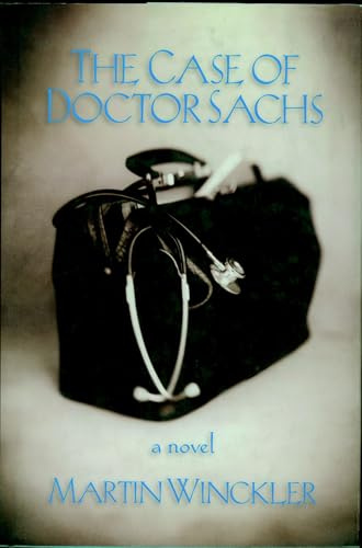 The Case of Doctor Sachs: A Novel