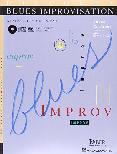 Discover Blues Improvisation. Piano Solo. Includes Audio Online: An Introduction to Blues Piano (Keyboard Discovery Library)