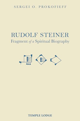 Rudolf Steiner: Fragment of a Spiritual Biography