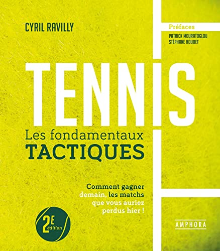 Tennis - les fondamentaux tactiques