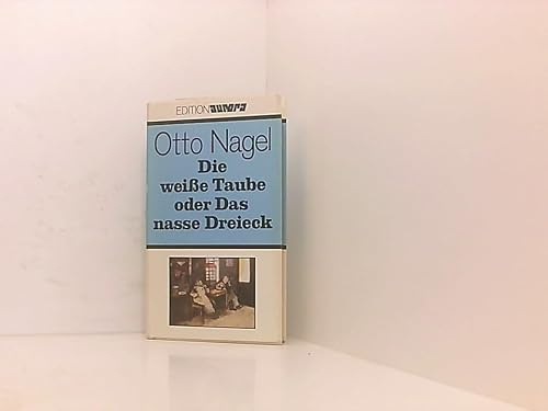 Die weiße Taube. Roman. Mit Illustrationen des Autors