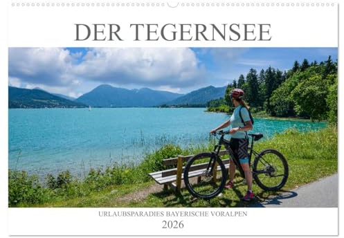 Der Tegernsee - Urlaubsparadies Bayerische Voralpen (Wandkalender 2026 DIN A2 quer), CALVENDO Monatskalender: Wundervolle Bilder vom einmaligen Tegernsee und seiner Umgebung (CALVENDO Orte)