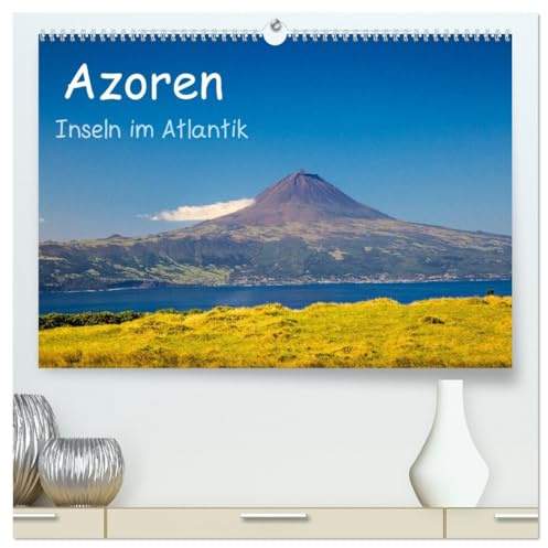 Azoren - Inseln im Atlantik (hochwertiger Premium Wandkalender 2026 DIN A2 quer), Kunstdruck in Hochglanz: Naturaufnahmen der wunderschönen und charaktervollen Atlantikinseln. (CALVENDO Natur)