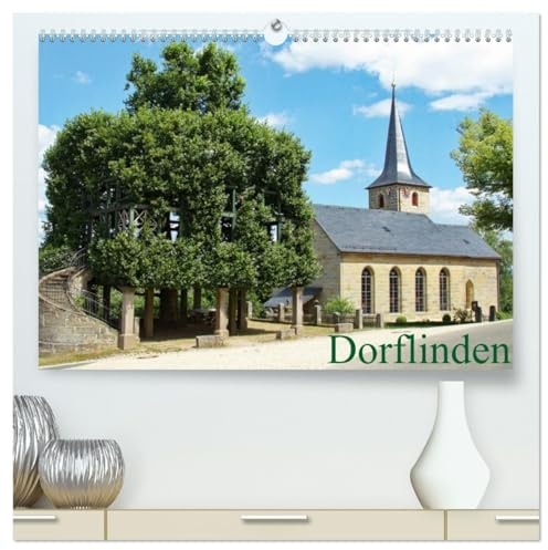 Dorflinden (hochwertiger Premium Wandkalender 2026 DIN A2 quer), Kunstdruck in Hochglanz: Eine Tour über 12 Stationen zu den imposantesten Dorflinden Deutschlands (CALVENDO Natur)