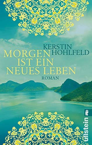 Morgen ist ein neues Leben: Roman