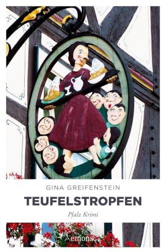 Teufelstropfen: Pfalz Krimi (Ermittlerteam Paula Stern und Bernd Kesser)