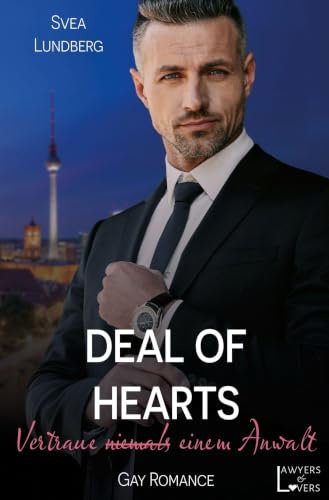 Deal of Hearts: Vertraue (niemals) einem Anwalt (Lawyers & Lovers)