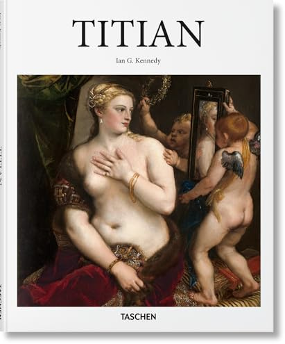 Titian: C. 1490-1576 (Basic Art)